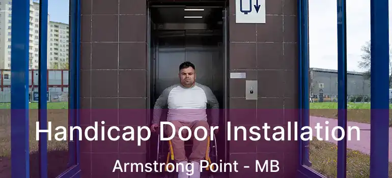 Handicap Door Installation Armstrong Point - MB