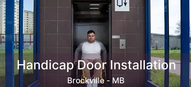 Handicap Door Installation Brockville - MB