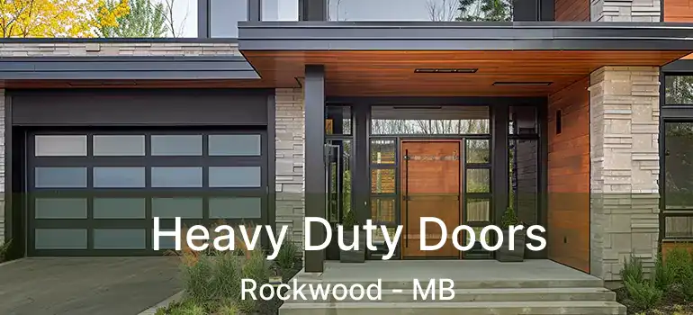 Heavy Duty Doors Rockwood - MB
