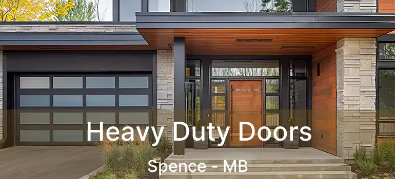 Heavy Duty Doors Spence - MB