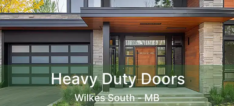 Heavy Duty Doors Wilkes South - MB
