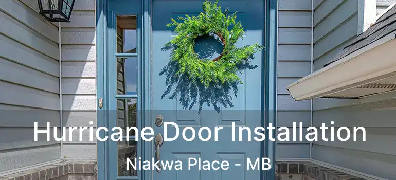  Hurricane Door Installation Niakwa Place - MB