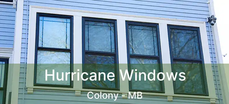  Hurricane Windows Colony - MB