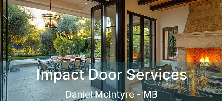 Impact Door Services Daniel McIntyre - MB