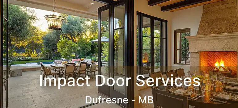 Impact Door Services Dufresne - MB