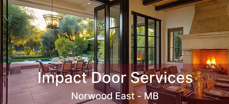  Impact Door Services Norwood East - MB