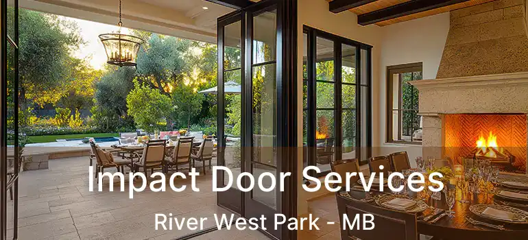  Impact Door Services River West Park - MB
