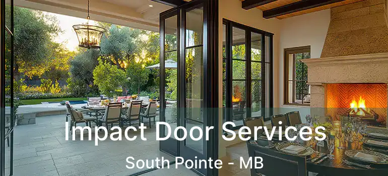 Impact Door Services South Pointe - MB