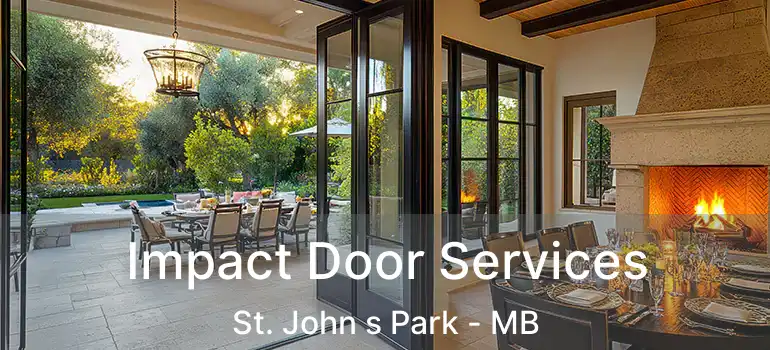  Impact Door Services St. John s Park - MB