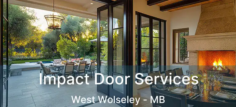  Impact Door Services West Wolseley - MB