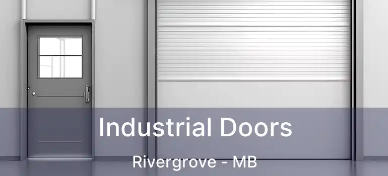  Industrial Doors Rivergrove - MB