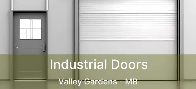Industrial Doors Valley Gardens - MB