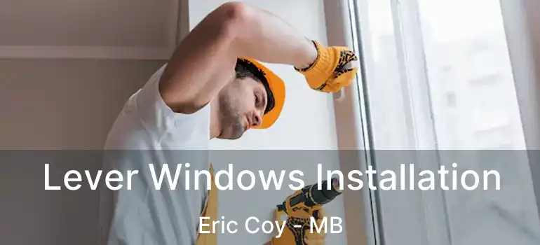  Lever Windows Installation Eric Coy - MB