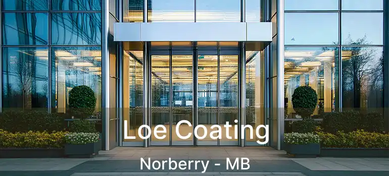  Loe Coating Norberry - MB