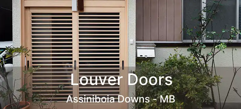 Louver Doors Assiniboia Downs - MB