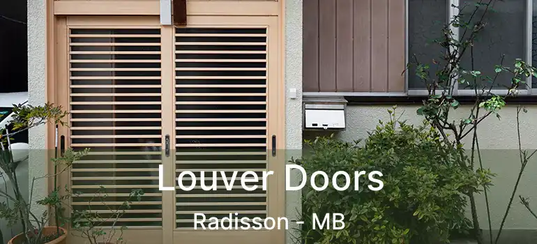 Louver Doors Radisson - MB
