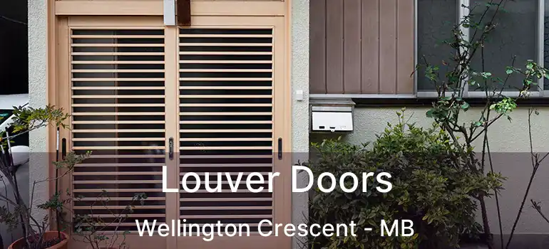  Louver Doors Wellington Crescent - MB