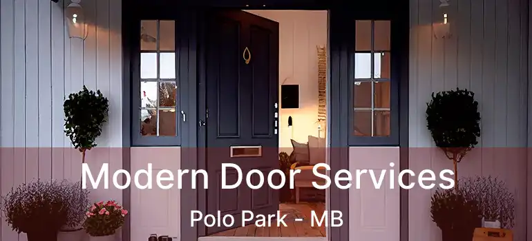 Modern Door Services Polo Park - MB