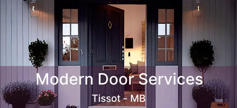 Modern Door Services Tissot - MB
