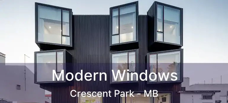  Modern Windows Crescent Park - MB