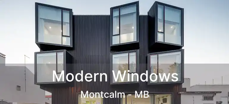  Modern Windows Montcalm - MB
