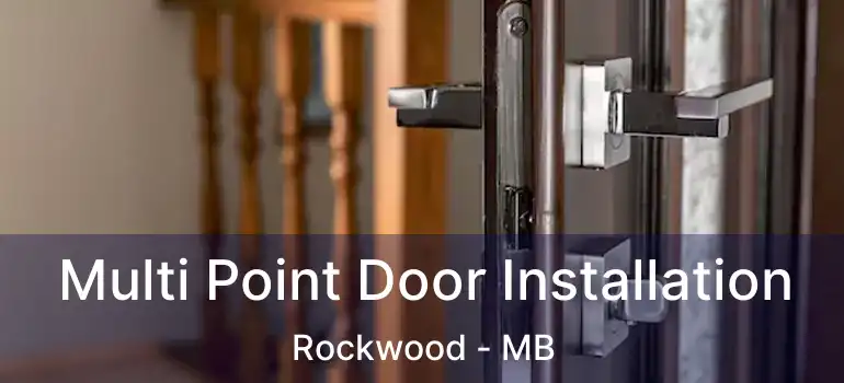 Multi Point Door Installation Rockwood - MB