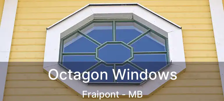  Octagon Windows Fraipont - MB