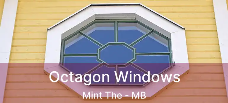 Octagon Windows Mint The - MB