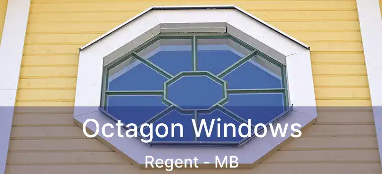  Octagon Windows Regent - MB