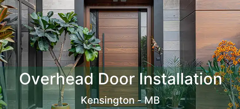 Overhead Door Installation Kensington - MB