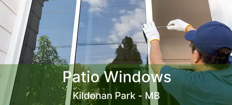  Patio Windows Kildonan Park - MB