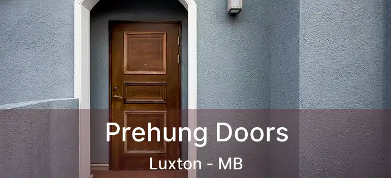  Prehung Doors Luxton - MB