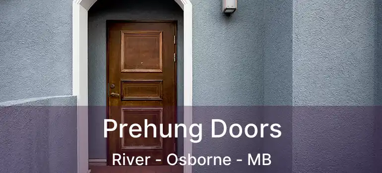  Prehung Doors River - Osborne - MB