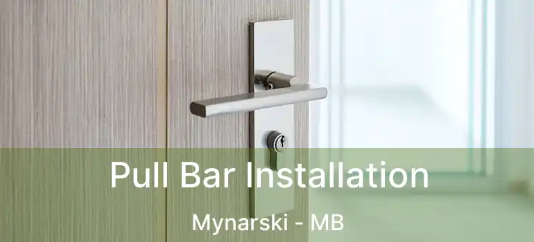 Pull Bar Installation Mynarski - MB