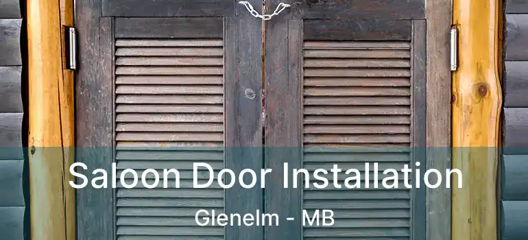Saloon Door Installation Glenelm - MB