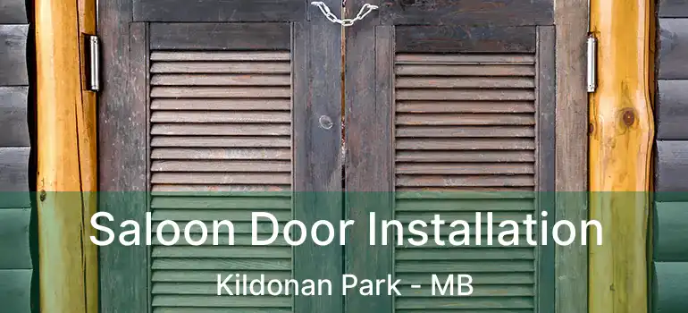 Saloon Door Installation Kildonan Park - MB