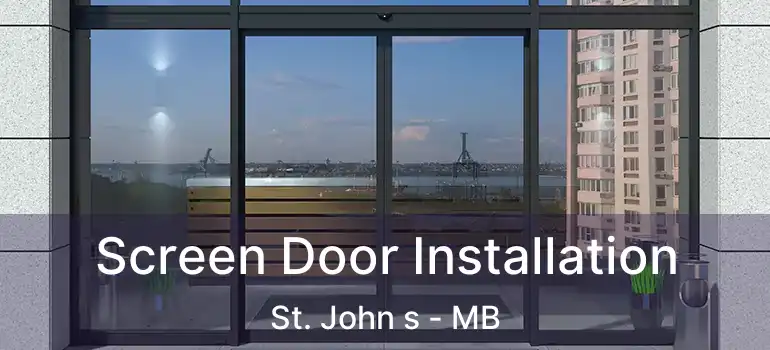 Screen Door Installation St. John s - MB