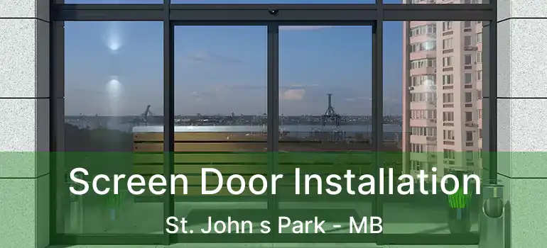 Screen Door Installation St. John s Park - MB