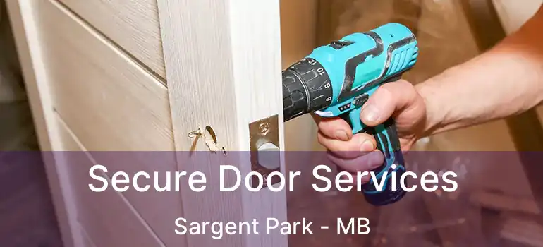 Secure Door Services Sargent Park - MB