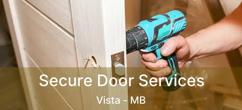 Secure Door Services Vista - MB
