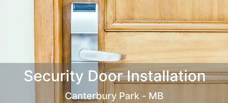 Security Door Installation Canterbury Park - MB