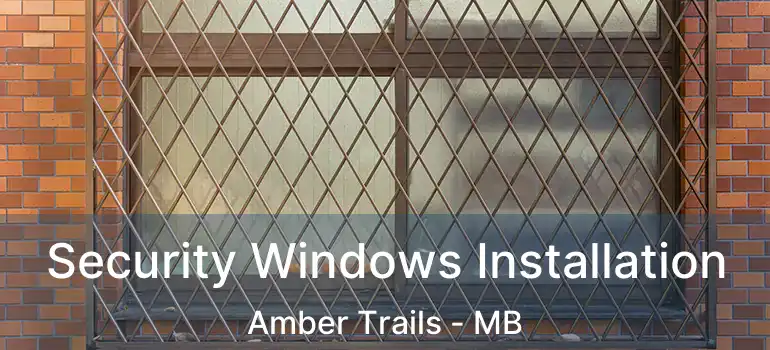 Security Windows Installation Amber Trails - MB