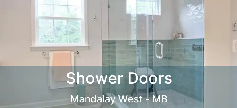 Shower Doors Mandalay West - MB