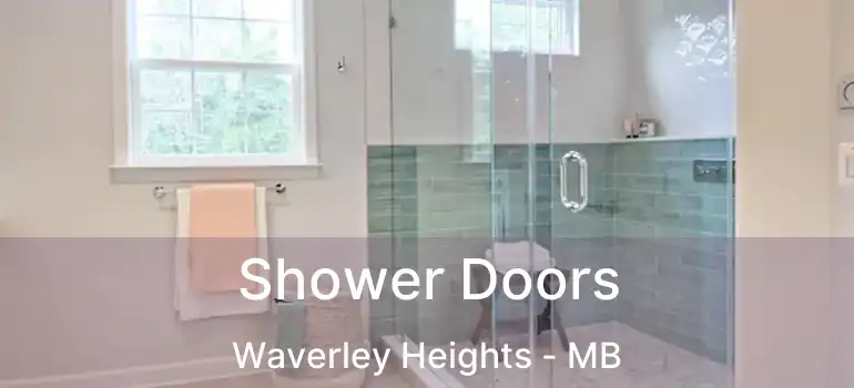  Shower Doors Waverley Heights - MB