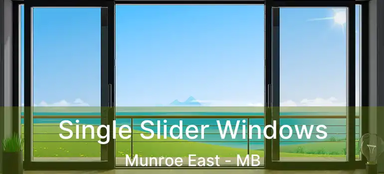 Single Slider Windows Munroe East - MB