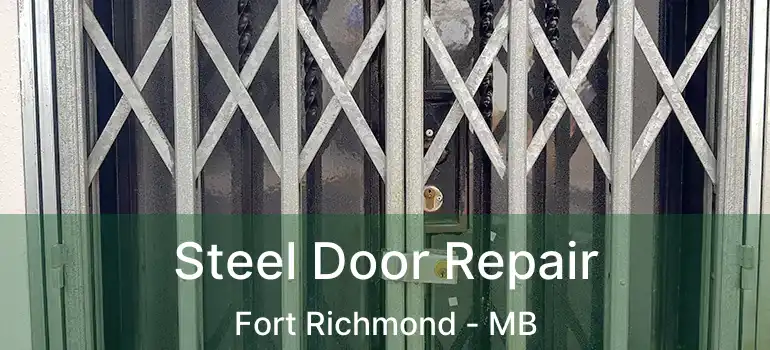  Steel Door Repair Fort Richmond - MB