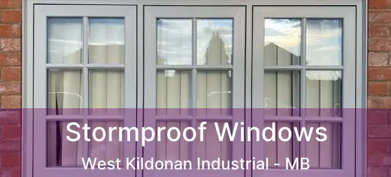 Stormproof Windows West Kildonan Industrial - MB