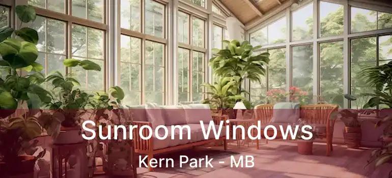  Sunroom Windows Kern Park - MB