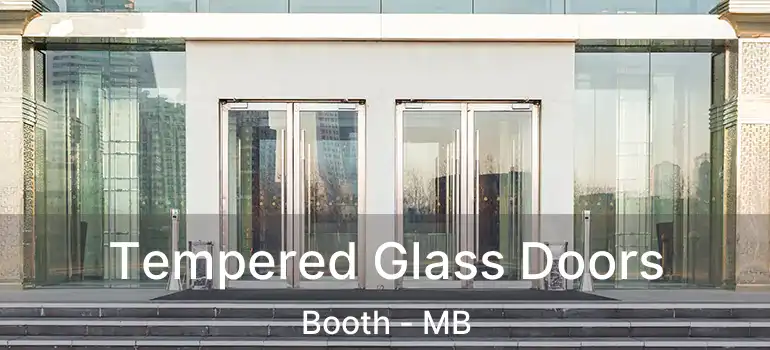 Tempered Glass Doors Booth - MB