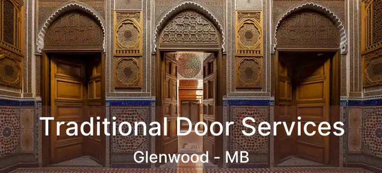  Traditional Door Services Glenwood - MB